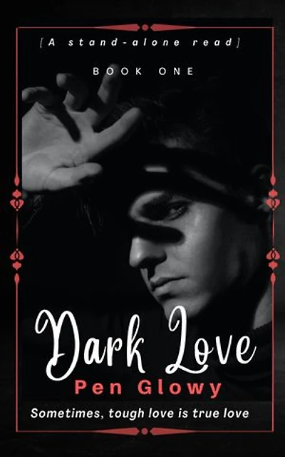 Dark Love: Book One (A Stand Alone Read)