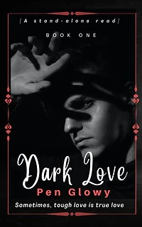 Dark Love: Book One (A Stand Alone Read)