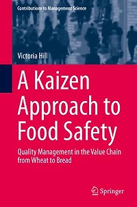 A Kaizen Approach to Food Safety: Quality Management the Value Chain from Wheat Bread