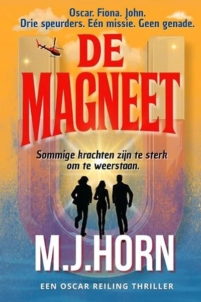 DE MAGNEET - Sommige krachten zijn te sterk om te weerstaan
