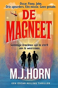 DE MAGNEET - Sommige krachten zijn te sterk om te weerstaan