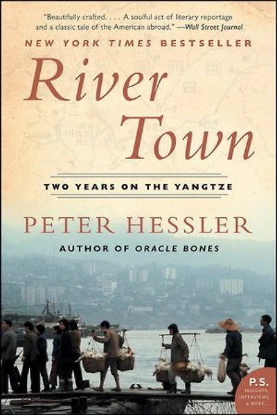 River Town: Two Years on the Yangtze
