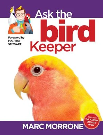 Marc Morrone's Ask the Bird Keeper