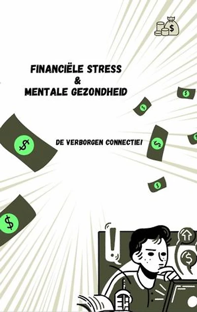 Financiële Stress & Mentale Gezondheid