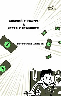Financiële Stress & Mentale Gezondheid