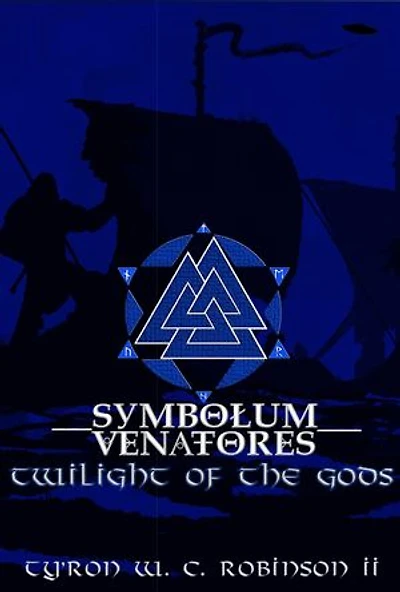 Symbolum Venatores: Twilight of the Gods