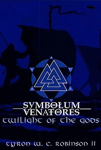 Symbolum Venatores: Twilight of the Gods