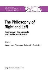 the Philosophy of Right and Left: Incongruent Counterparts Nature Space