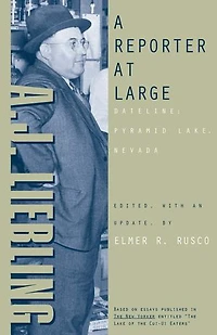 A Reporter At Large: Dateline: Pyramid Lake, Nevada