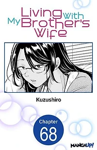 Living With My Brother's Wife #068