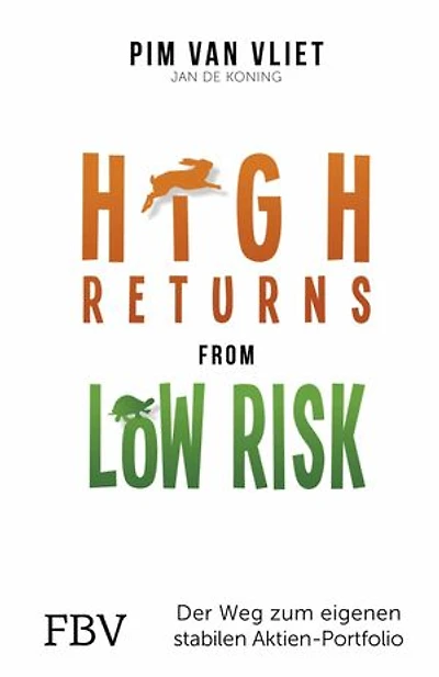 High Returns from Low Risk: Der Weg zum eigenen stabilen Aktien-Portfolio