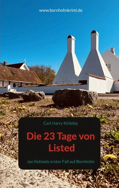 Die 23 Tage von Listed: Jan Kofoeds erster Fall auf Bornholm