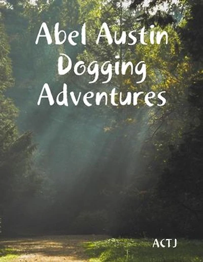 Abel Austin Dogging Adventures