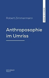 Anthroposophie im Umriss
