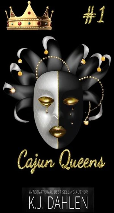 Cajun Queens: Cajun Queens, #1