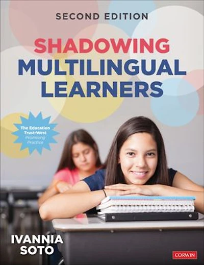 SHADOWING MULTILINGUAL LEARNER S ELL AS A CATALYST