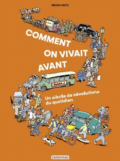 Comment on vivait avant ?