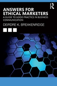 Answers for Ethical Marketers: A Guide to Good Practice Business Communication