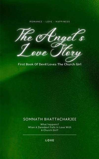 The Angel’s Love Story: Devil Loves The Church Girl, #1