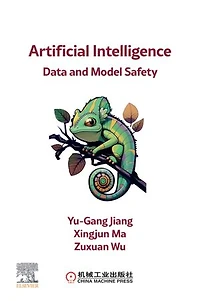 Artificial Intelligence: Data and Model Safety