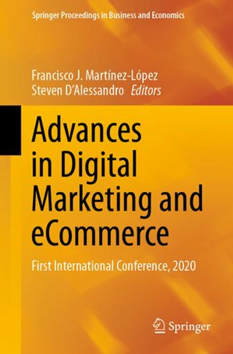 Advances Digital Marketing and eCommerce: First International Conference, 2020