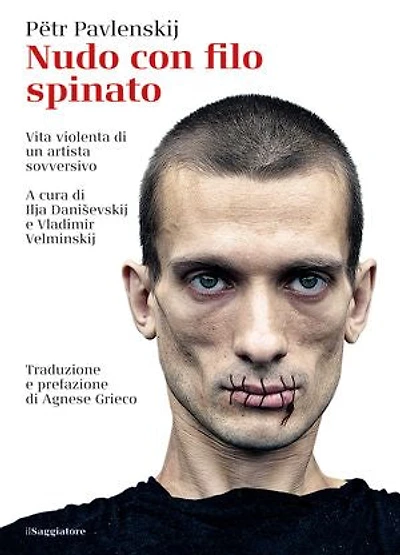 Nudo con filo spinato: Vita violenta di un artista sovversivo