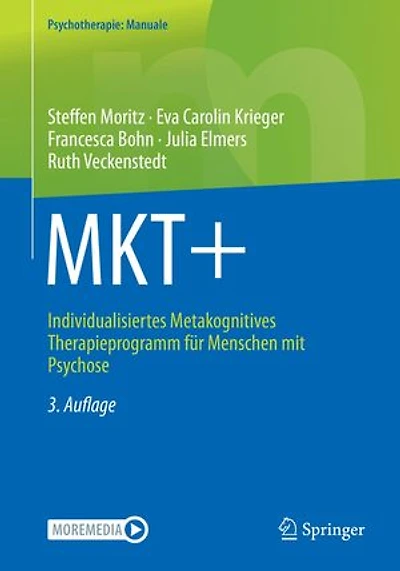 MKT+: Individualisiertes Metakognitives Therapieprogramm für Menschen mit Psychose