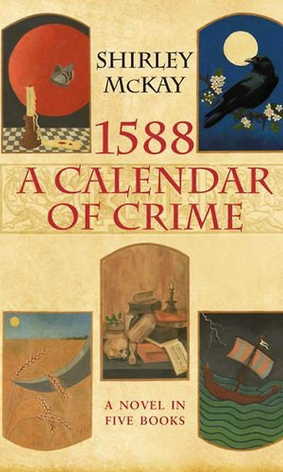 1588: A Calendar of Crime: One Year