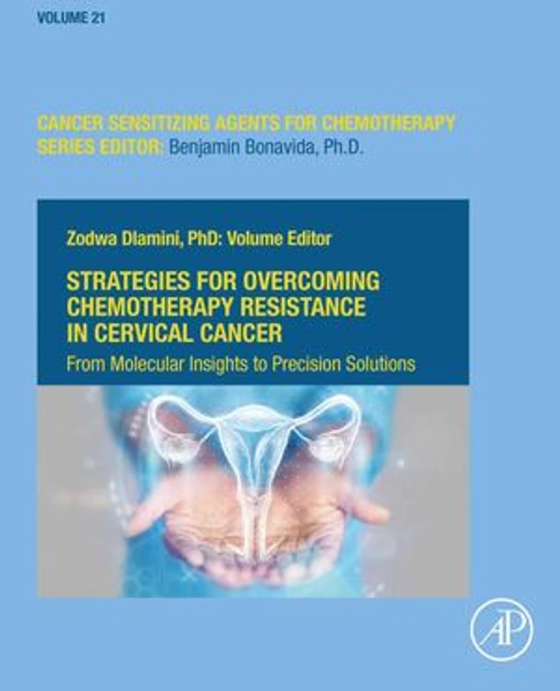 Strategies for Overcoming Chemotherapy Resistance Cervical Cancer: From Molecular Insights to Precision Solutions