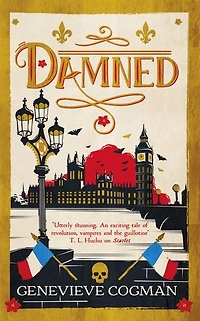 Damned: The Scarlet Revolution Trilogy, Book Three