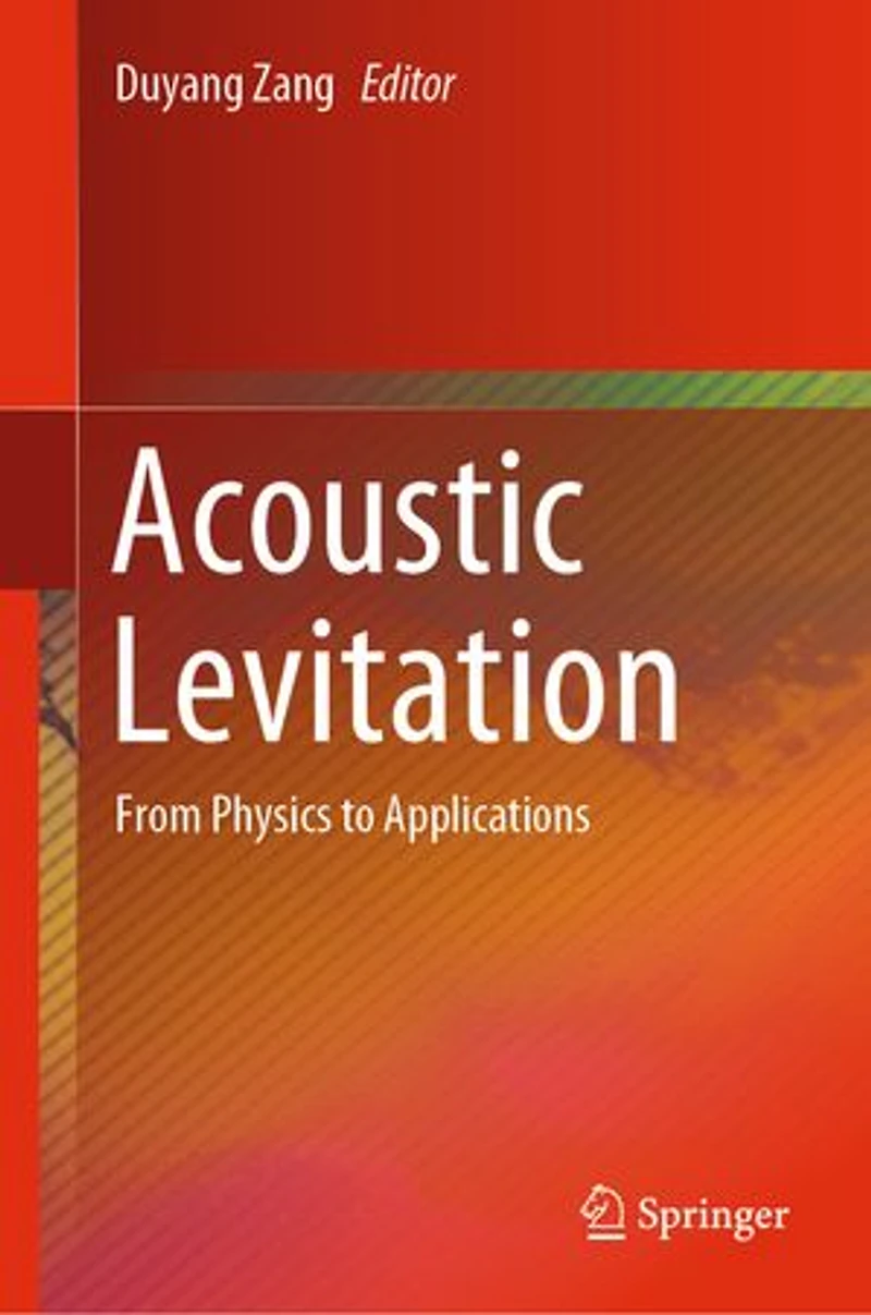 Acoustic Levitation: From Physics To Applications