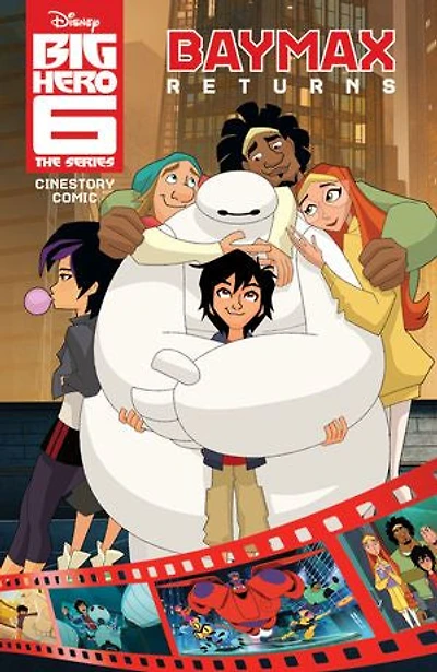 Disney Big Hero 6: The Series: Baymax Returns Cinestory Comic