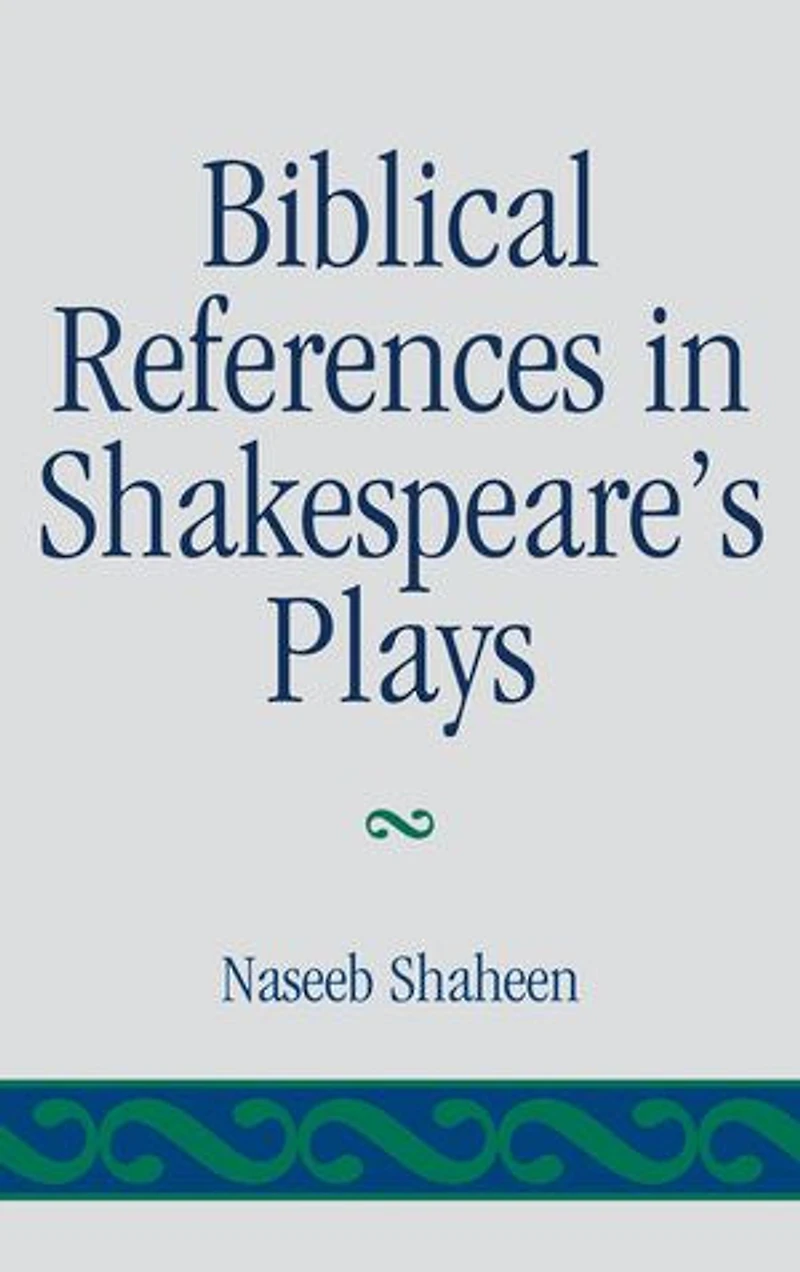 Biblical References Shakespeare's Plays
