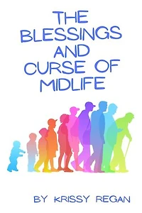 The Blessings and Curse of Midlife