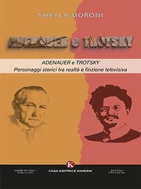 Adenauer e Trotsky: Personaggi storici tra realtà e finzione televisiva