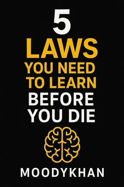 5 Laws You Need to Learn Before You Die