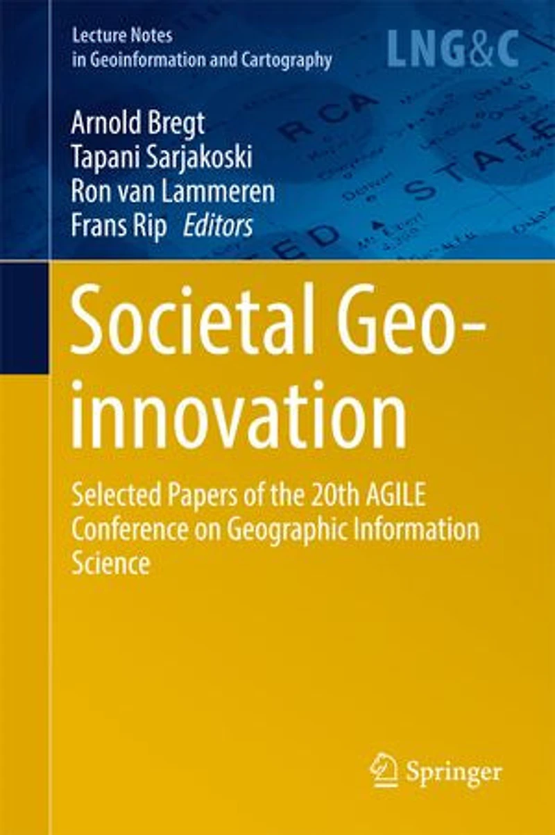 Societal Geo-innovation: Selected Papers Of The 20th Agile Conference On Geographic Information Science