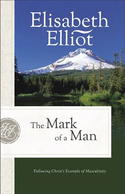 The Mark of a Man: Following Christ's Example Masculinity