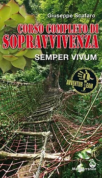 Corso completo di sopravvivenza: Semper vivum