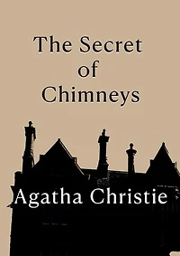 The Secret of Chimneys