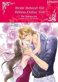 BRIDE BEHIND THE BILLION-DOLLAR VEIL: Harlequin Comics