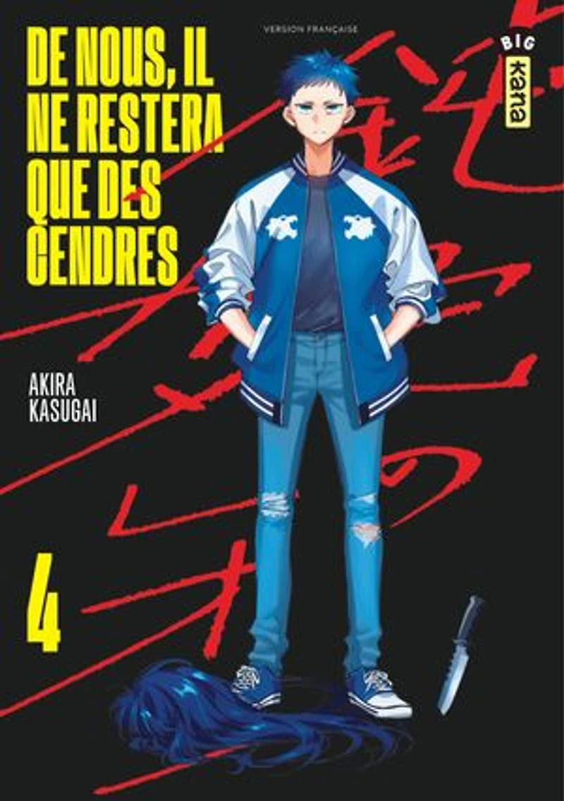 De nous, il ne restera que des cendres, Vol. 4