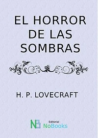 El horror de las sombras