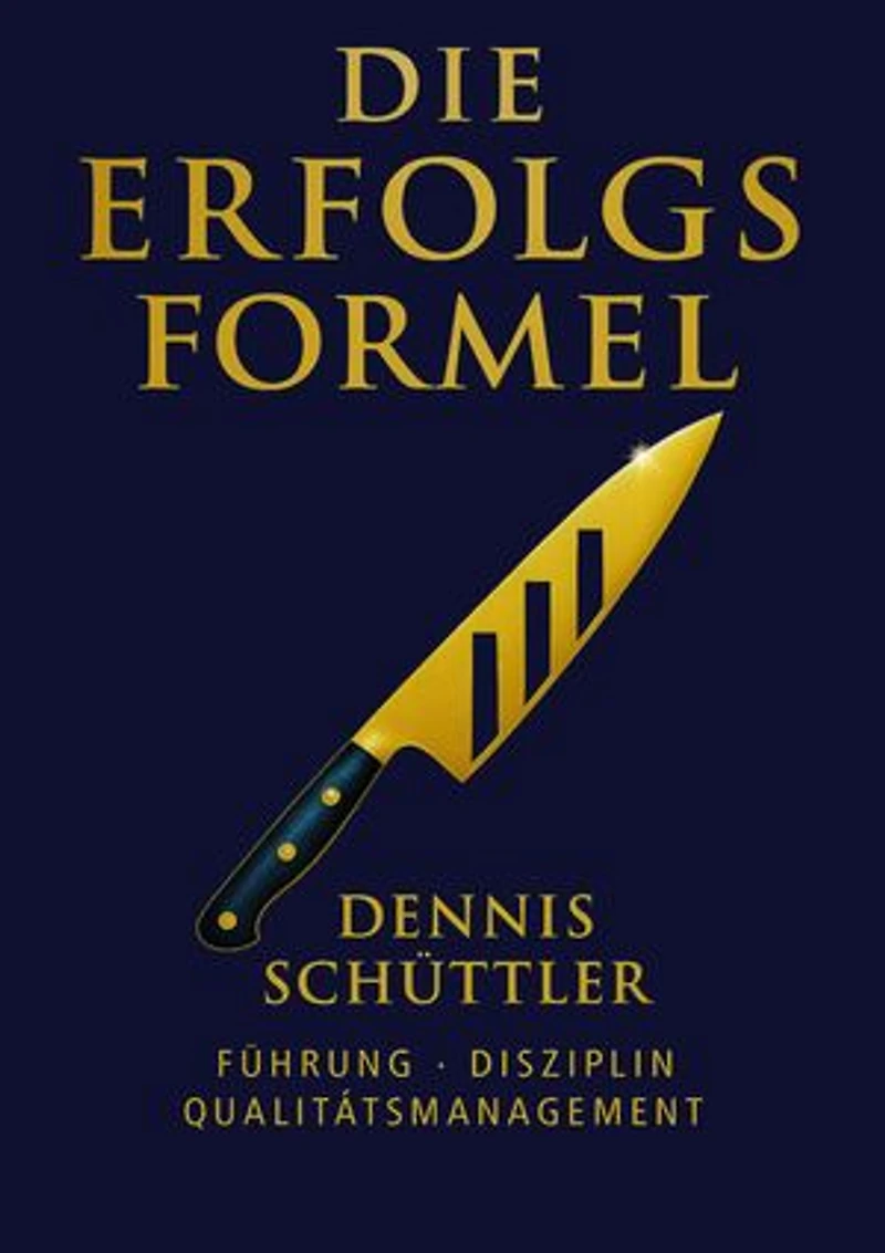 Die Erfolgsformel: Führung, Disziplin und Qualitätsmanagement