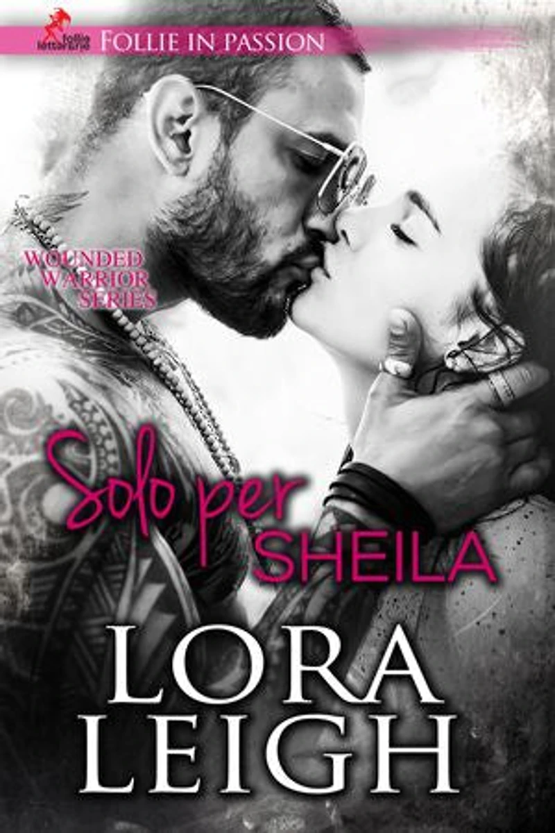 Solo per Sheila: Wounded Warrior #2