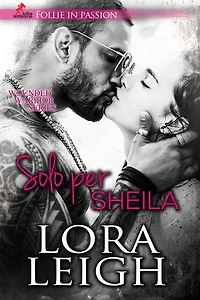 Solo per Sheila: Wounded Warrior #2