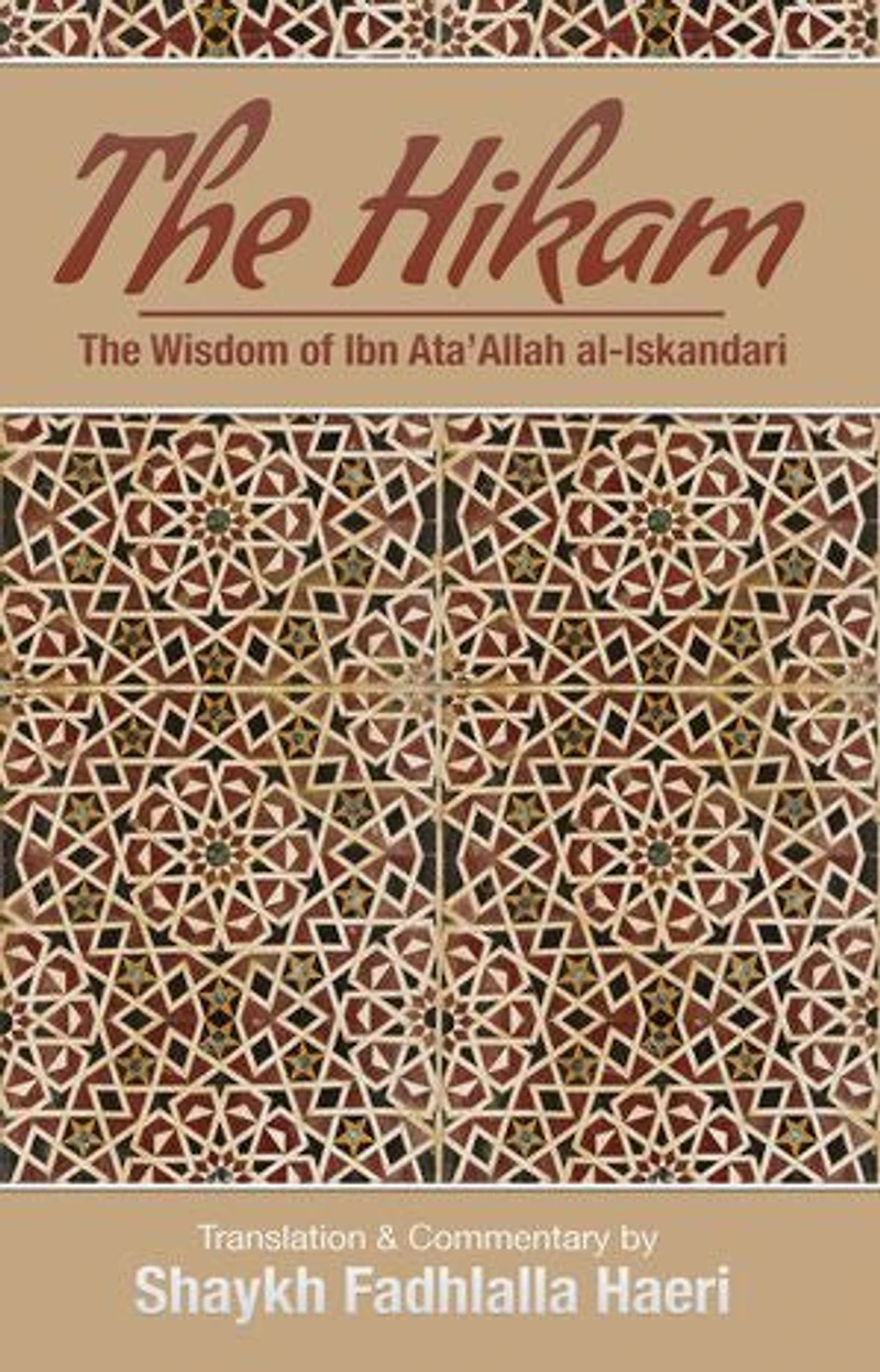 The Hikam - The Wisdom of Ibn `Ata 'Allah