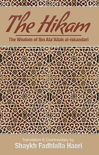 The Hikam - The Wisdom of Ibn `Ata 'Allah