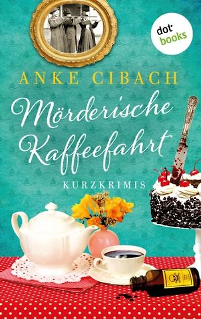 Mörderische Kaffeefahrt: Kurzkrimis | Diese kulinarischen Krimi-Häppchen sind ein mörderischer Spaß!