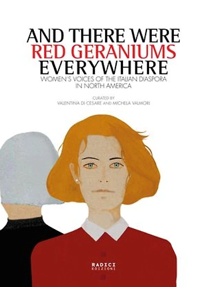 And there were red geraniums everywhere: Women's voices of the Italian diaspora in North America